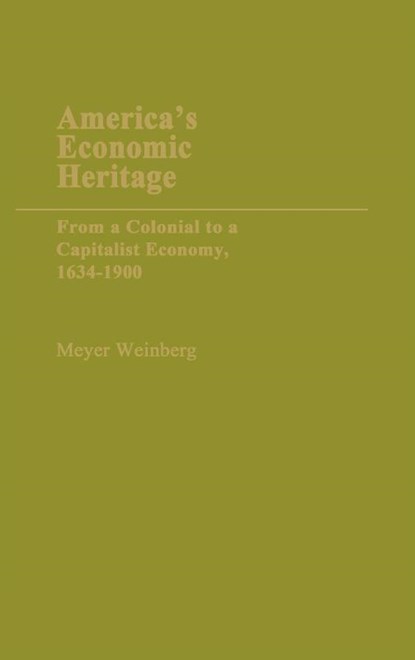 Colonial V1, Meyer Weinberg - Gebonden - 9780313241352