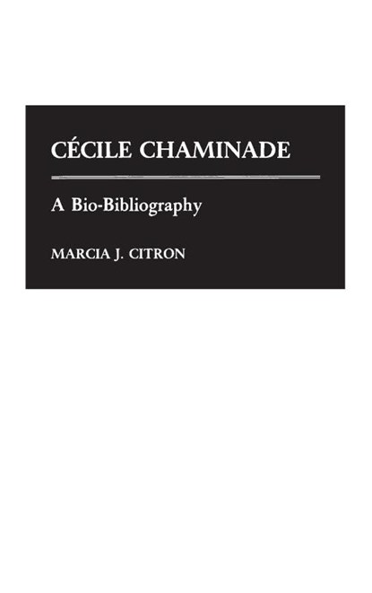 Cecile Chaminade, Marcia J. Citron - Gebonden - 9780313253195