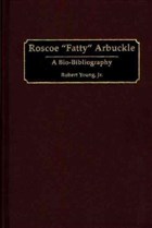 Roscoe Fatty Arbuckle | Robert Young | 