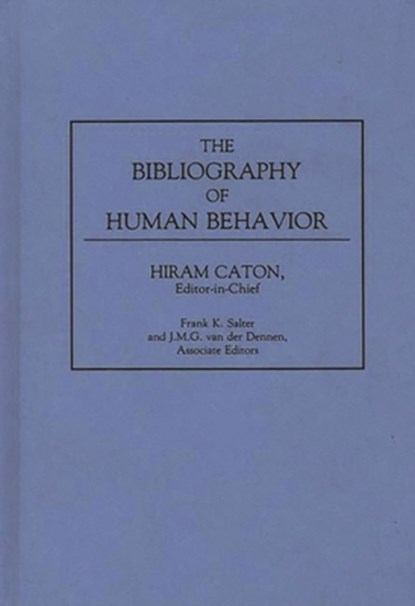 The Bibliography of Human Behavior, Hiram P. Caton - Gebonden - 9780313278976