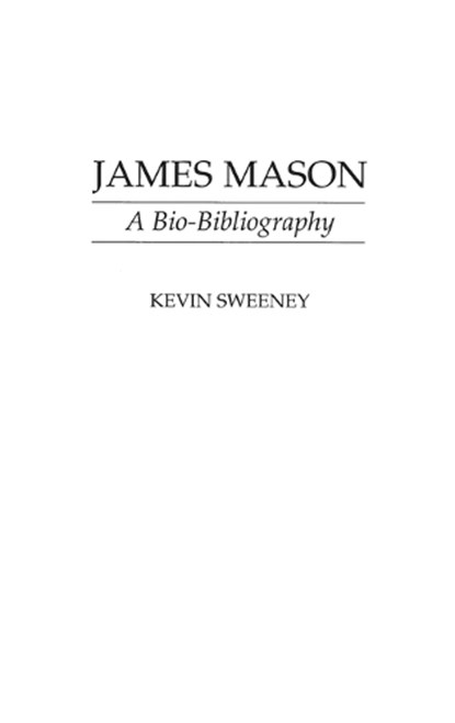 James Mason, Kevin Sweeney - Gebonden - 9780313284960