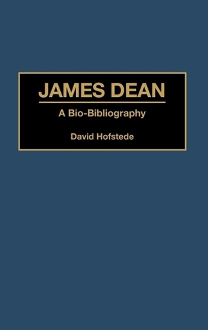 James Dean, David Hofstede - Gebonden - 9780313294754