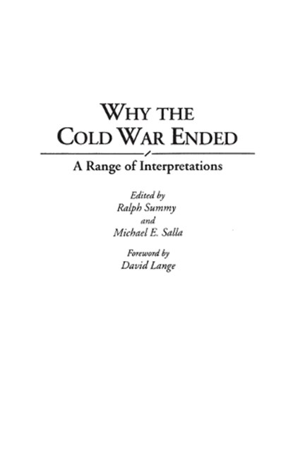 Why the Cold War Ended, Michael E. Salla ; Ralph Summy - Gebonden - 9780313295690