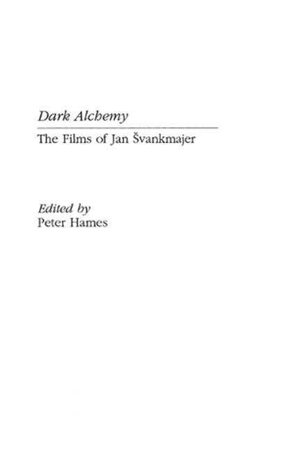 Dark Alchemy, Peter Hames - Gebonden - 9780313296987