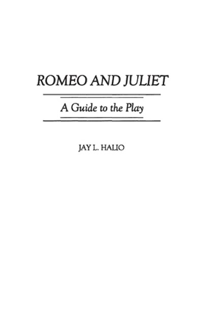 Romeo and Juliet, Jay leon Halio - Gebonden - 9780313300899