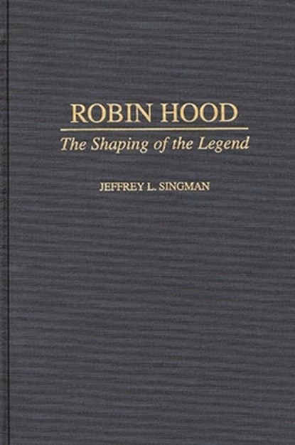 Robin Hood, Jeffrey L. Forgeng - Gebonden - 9780313301018