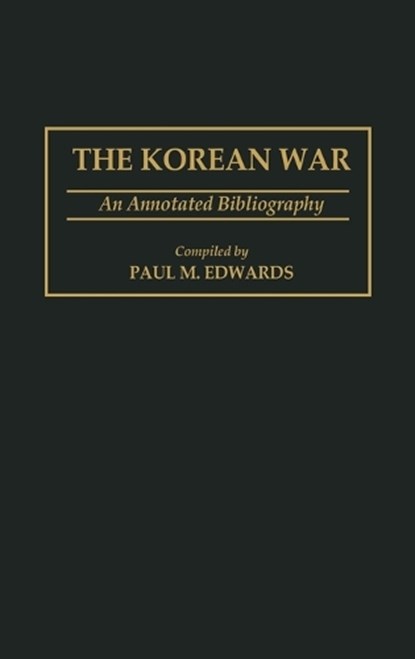 The Korean War, Paul M. Edwards - Gebonden - 9780313303173