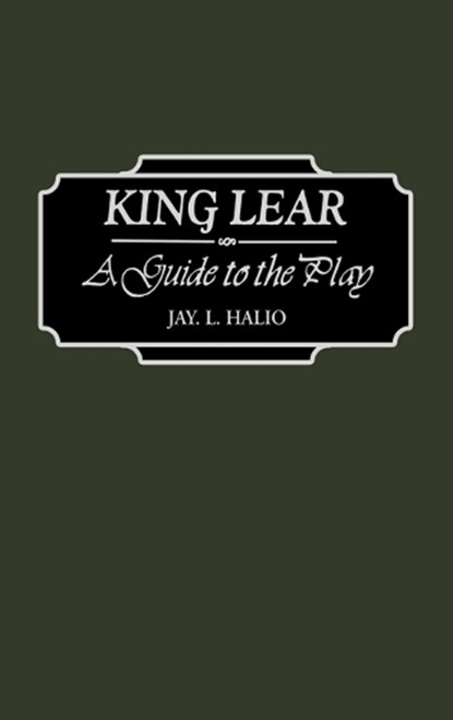King Lear, Jay leon Halio - Gebonden - 9780313316180