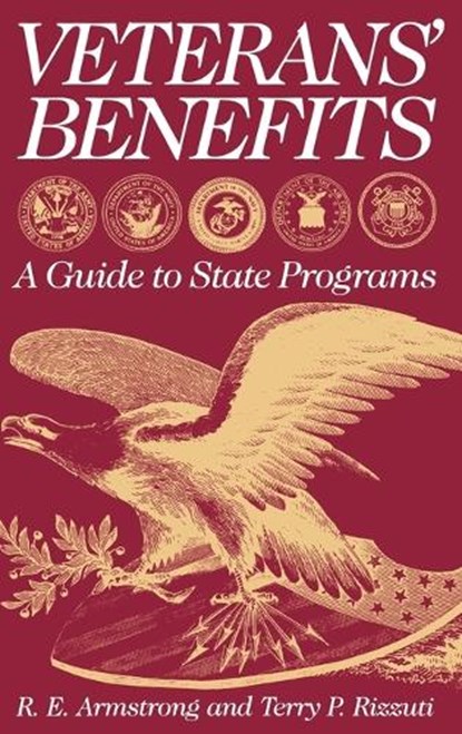 Veterans' Benefits, Raymond E. Armstrong ; Terry P. Rizzuti - Gebonden - 9780313319051