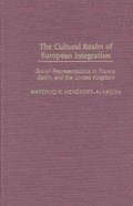 The Cultural Realm of European Integration | Antonio V. Menendez-Alarcon | 