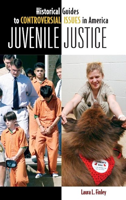 Juvenile Justice, Laura L. (Barry University Finley - Gebonden - 9780313338823