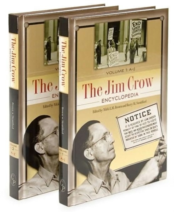 The Jim Crow Encyclopedia [2 volumes]