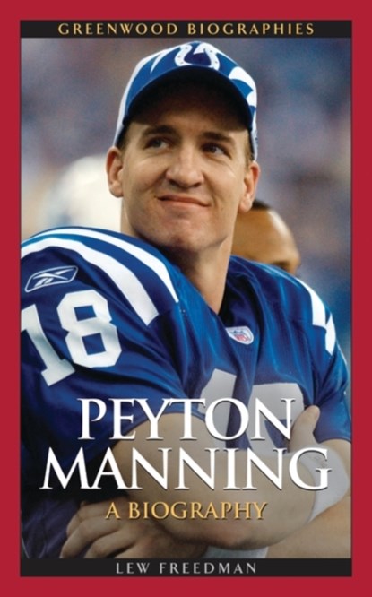 Peyton Manning, Lew Freedman - Gebonden - 9780313357268