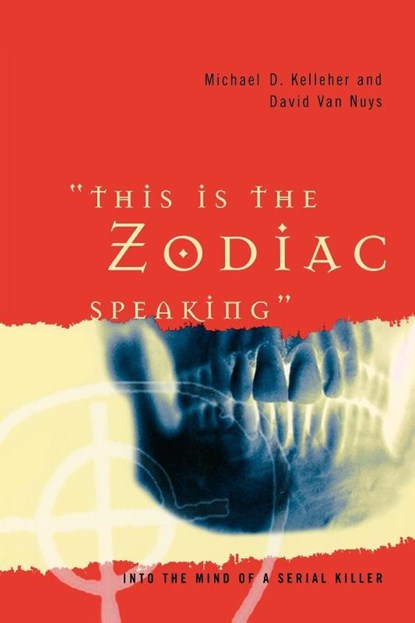 This Is the Zodiac Speaking, Michael D. Kelleher Ph.D. ; David Van Nuys - Paperback - 9780313361388
