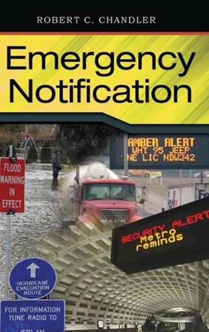 Emergency Notification, Robert C. Chandler - Gebonden - 9780313365874
