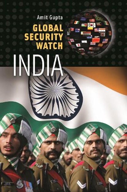 Global Security Watch-India, Amit Gupta - Gebonden - 9780313395864