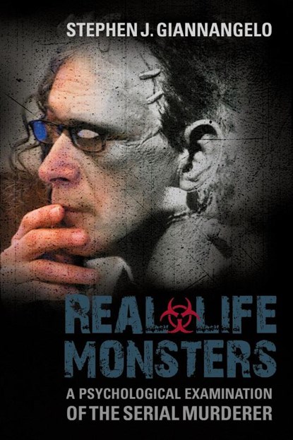Real-Life Monsters, Stephen J. Giannangelo - Gebonden - 9780313397844
