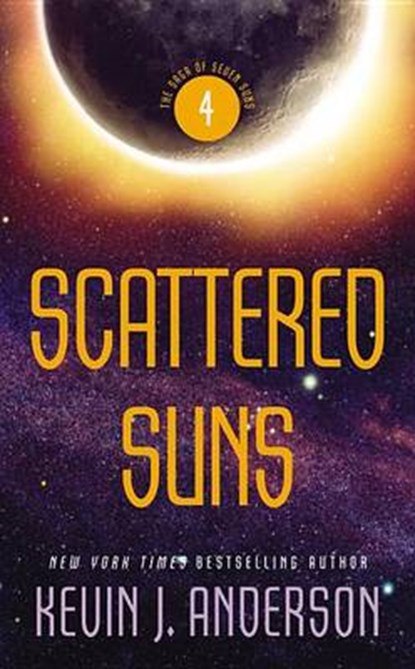 Scattered Suns, ANDERSON,  Kevin J. - Paperback - 9780316003483