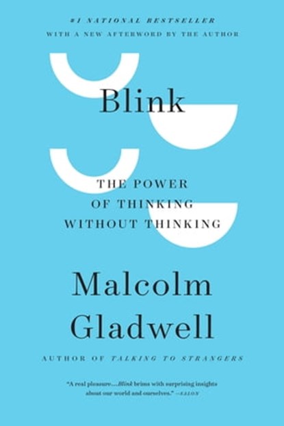 Blink, Malcolm Gladwell - Ebook - 9780316005043