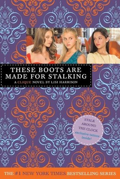 The Clique #12: These Boots Are Made for Stalking, Lisi Harrison - Paperback - 9780316006835