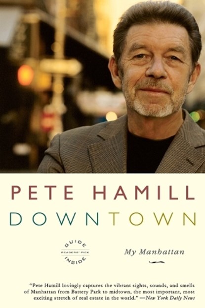 Downtown, MR Pete Hamill - Paperback - 9780316010689