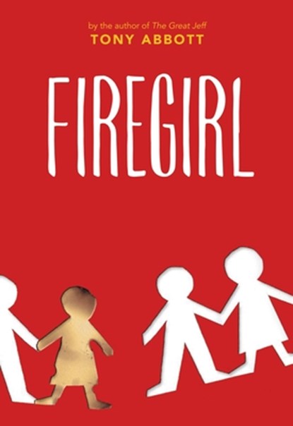 Firegirl, Tony Abbott - Paperback - 9780316011709