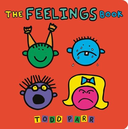 The Feelings Book, Todd Parr - Gebonden - 9780316012492
