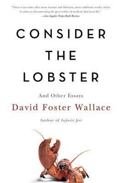 Consider the Lobster, David Foster Wallace - Paperback - 9780316013321
