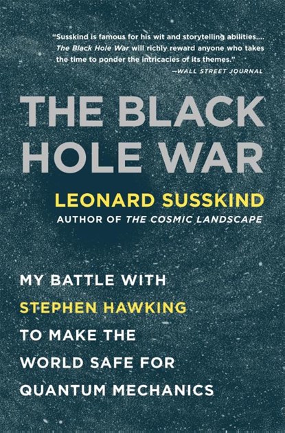 The Black Hole War, Leonard Susskind - Paperback - 9780316016414