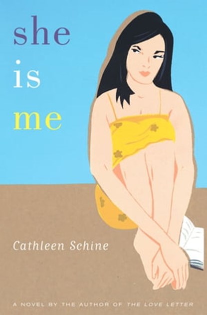She Is Me, Cathleen Schine - Ebook - 9780316028646