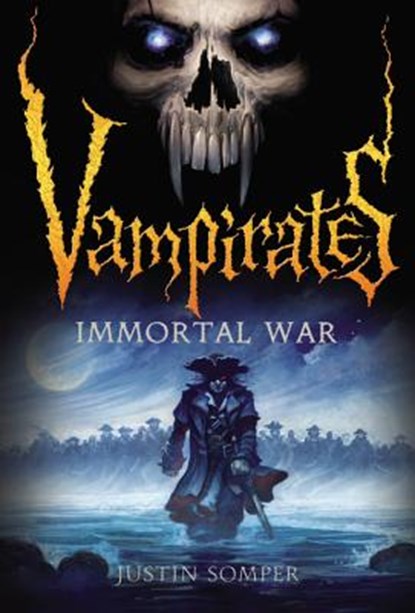 Vampirates: Immortal War, Justin Somper - Paperback - 9780316033251