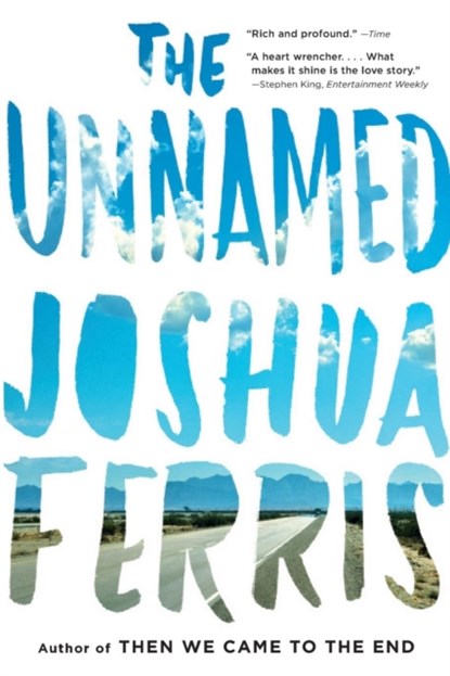 The Unnamed, Joshua Ferris - Paperback - 9780316034005