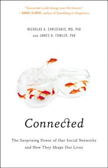 Connected, Nicholas A (Professor Christakis ; James H Fowler - Gebonden - 9780316036146