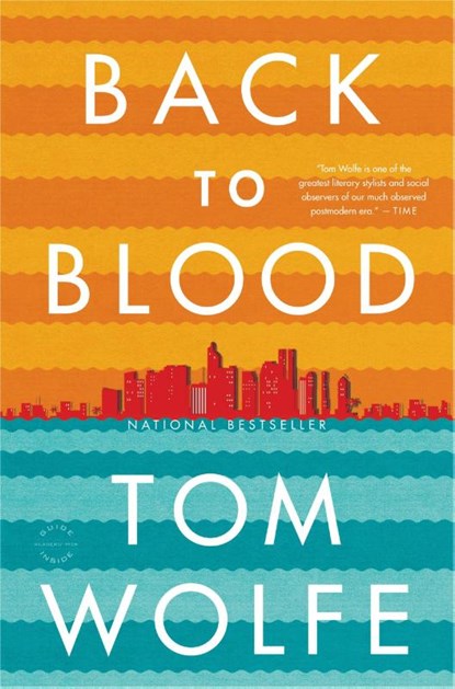 Back to Blood, Tom Wolfe - Paperback - 9780316036337