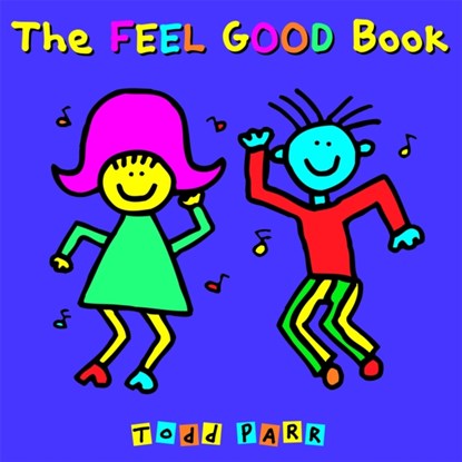 The Feel Good Book, Todd Parr - Paperback - 9780316043458