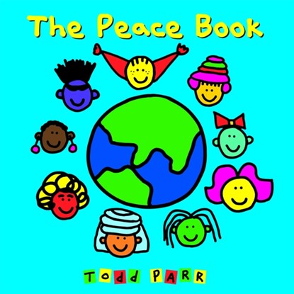 The Peace Book, Todd Parr - Paperback - 9780316043496