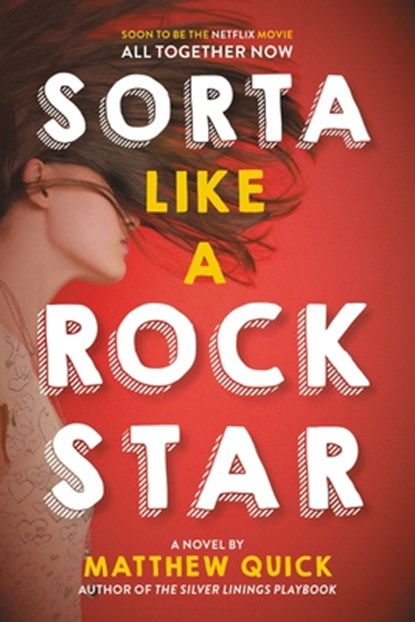 Sorta Like a Rock Star, Matthew Quick - Paperback - 9780316043533