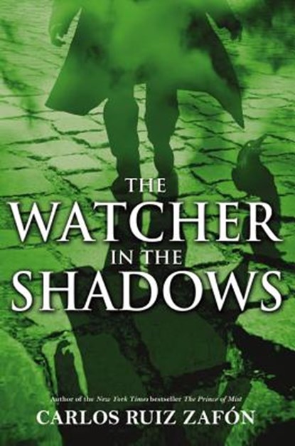 The Watcher in the Shadows, Carlos Ruiz Zafon - Paperback - 9780316044752