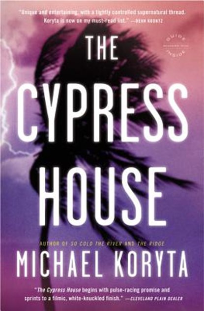 The Cypress House, Michael Koryta - Paperback - 9780316053716