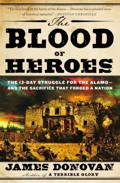 The Blood of Heroes, James Donovan - Paperback - 9780316053730