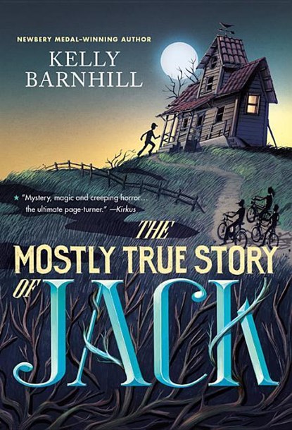 Mostly True Story of Jack, BARNHILL,  Kelly - Paperback - 9780316056724