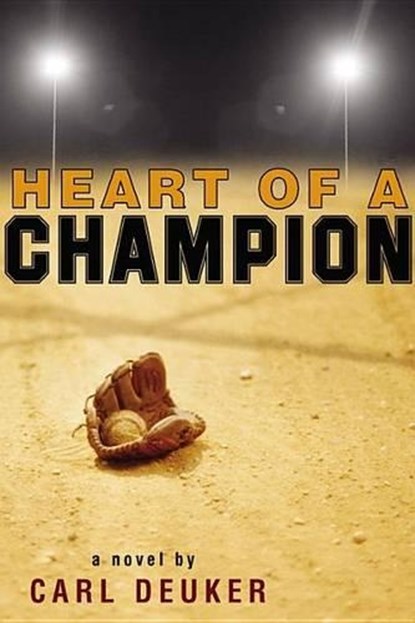 Heart of a Champion, Carl Deuker - Paperback - 9780316067263