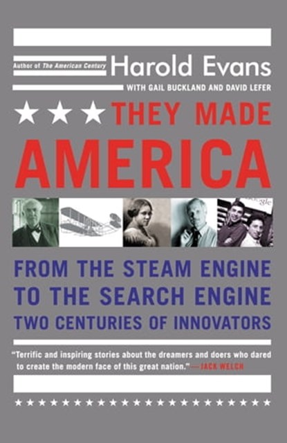 They Made America, David Lefer ; Gail Buckland ; Harold Evans - Ebook - 9780316070348