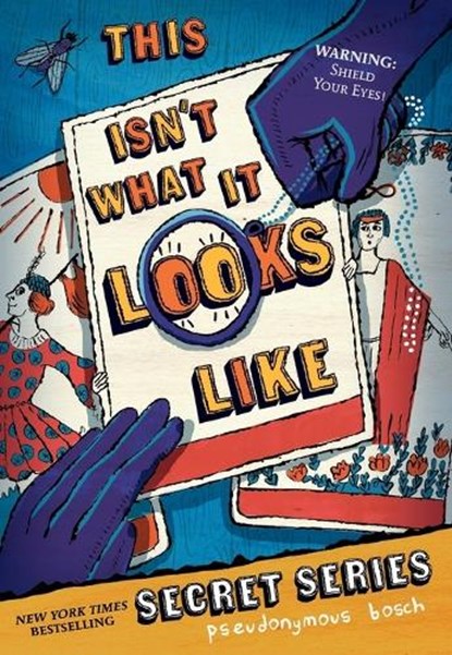 This Isn't What It Looks Like, Pseudonymous Bosch - Paperback - 9780316076241