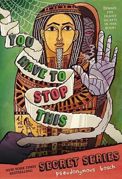 You Have to Stop This, Pseudonymous Bosch - Paperback - 9780316076272