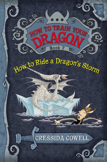 How to Train Your Dragon: How to Ride a Dragon's Storm, Cressida Cowell - Paperback - 9780316079099