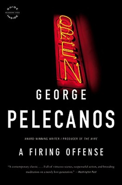A Firing Offense, George P Pelecanos - Paperback - 9780316079631
