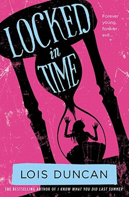 Locked in Time, Lois Duncan - Paperback - 9780316099028