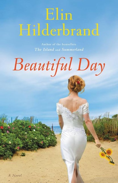 Beautiful Day, Elin Hilderbrand - Gebonden - 9780316099783