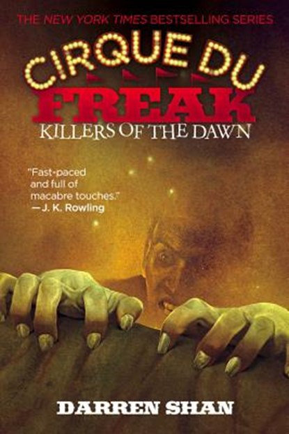 Cirque Du Freak #9: Killers of the Dawn, SHAN,  Darren - Paperback - 9780316106542